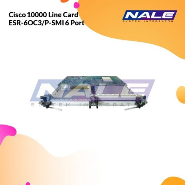 Cisco 10000 Line Card ESR-6OC3/P-SMI 6 Port